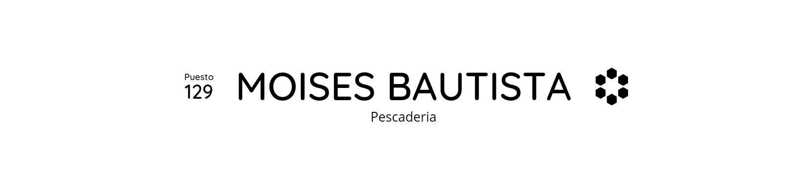 Mercado de Abastos - Pescadería Moisés Bautista 129